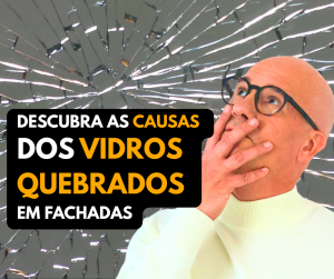 Perícia em Quebra de Vidros em Fachadas de Edifícios